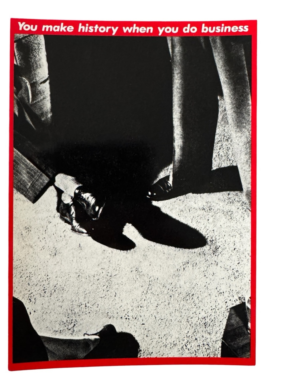 Barbara Kruger: 'You make history when you do business' Photograph Postcard 1982